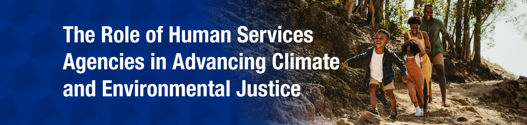 The Role of Human Services Agencies in Advancing Climate and Environmental Justice